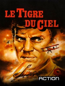 Action - Le tigre du ciel