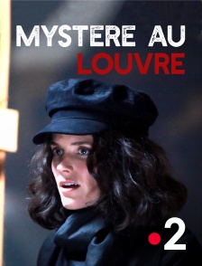 France 2 - Mystère au Louvre