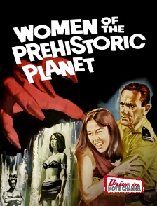 Drive-in Movie Channel - Woman of Prehistoric Planet