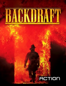 Action - Backdraft