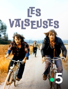 France 5 - Les valseuses