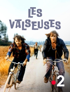 France 2 - Les valseuses