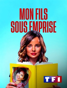 TF1 - Mon fils sous emprise