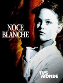 TV5MONDE - Noce blanche