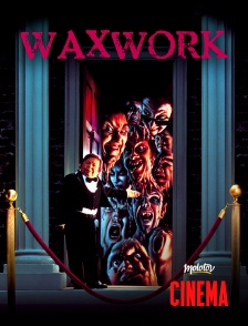 Molotov Channels Cinéma - Waxwork