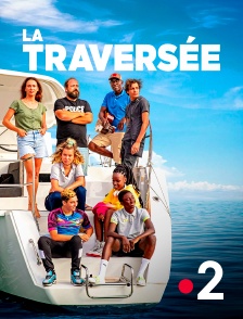 France 2 - La traversée