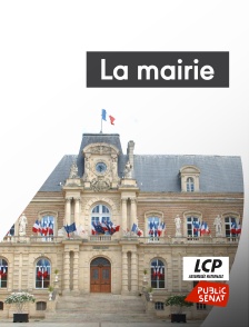 LCP Public Sénat - La mairie