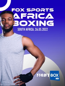 FightBox - Fox Sports Africa Boxing, South Africa, 26.05.2022