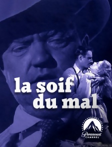 Paramount Channel - La soif du mal