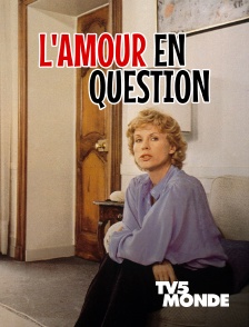 TV5MONDE - L'amour en question