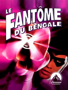 Paramount Channel - Le fantôme du Bengale