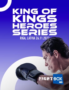 FightBox - Fightbox King Of Kings Heroes Series Riga, Latvia 26.11.2022