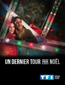 TF1 Séries Films - Un dernier tour pour Noël