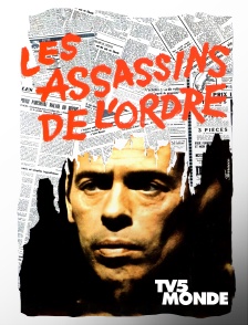 TV5MONDE - Les assassins de l'ordre