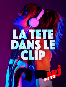 NRJ Hits - La tête dans le clip