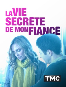 TMC - La vie secrète de mon fiancé