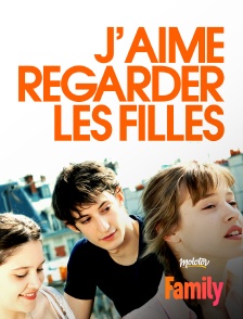 Molotov Channels Family - J'aime regarder les filles