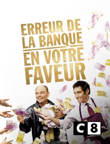 C8 - Erreur de la banque en votre faveur