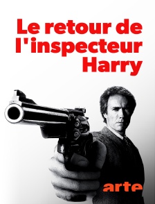 Arte - Le retour de l'inspecteur Harry