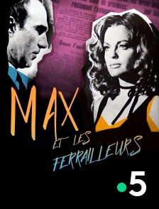 France 5 - Max et les ferrailleurs