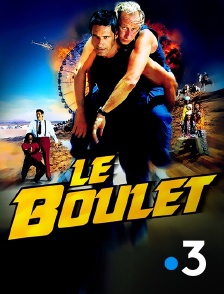 France 3 - Le boulet