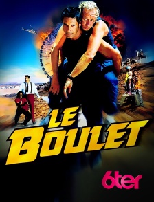 6ter - Le boulet