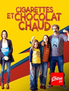 Chérie 25 - Cigarettes et chocolat chaud