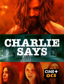 CINÉ Cinéma - Charlie Says