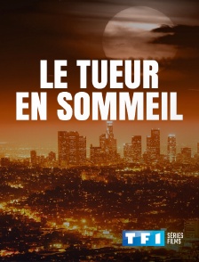 TF1 Séries Films - Le tueur en sommeil