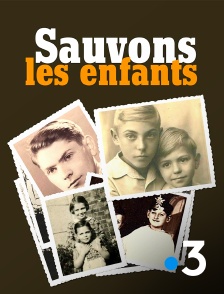 France 3 - Sauvons les enfants !