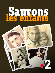 France 2 - Sauvons les enfants !