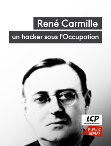 LCP Public Sénat - René Carmille, un hacker sous l'occupation