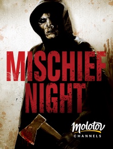 Molotov channels - Mischief Night