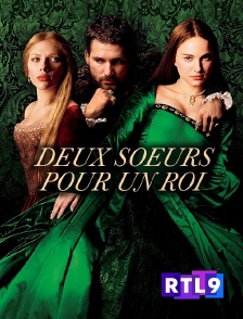 RTL 9 - Deux soeurs pour un roi