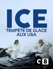 C8 - Ice : tempête de glace aux USA