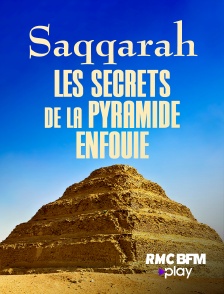 RMC BFM Play - Saqqarah : les secrets de la pyramide enfouie