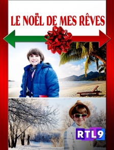 RTL 9 - Le Noël de mes rêves