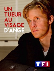 TF1 - Un tueur au visage d'ange