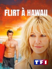 TF1 - Flirt à Hawaii