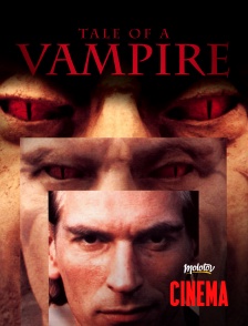 Molotov Channels Cinéma - Tale of a Vampire