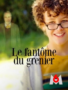 M6 - Le fantôme du grenier