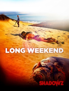 Shadowz - Long Weekend