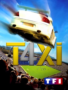 TF1 - Taxi 4