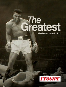 L'Equipe - Muhammad Ali, the Greatest