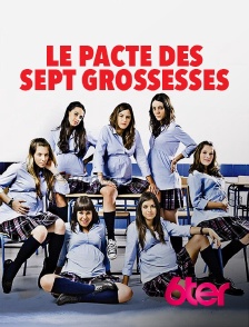 6ter - Le pacte des sept grossesses