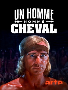 Arte - Un homme nommé Cheval