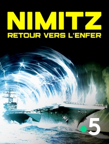 France 5 - Nimitz, Retour vers l'Enfer