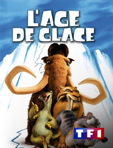 TF1 - L'âge de glace