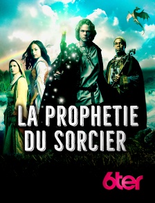 6ter - La prophétie du sorcier