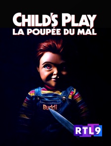 RTL 9 - Child's Play : la poupée du mal